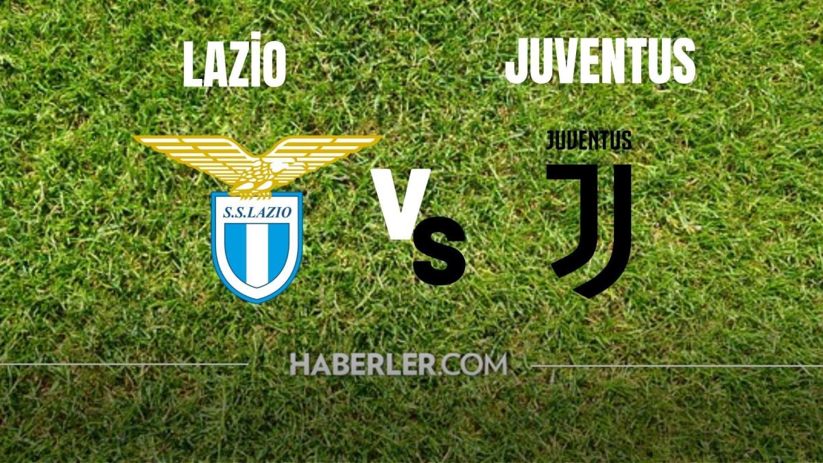 CANLI İZLE| Lazio - Juventus maçı canlı izleme linki! Lazio - Juventus maçı hangi kanalda? Lazio - Juventus maçı CANLI!