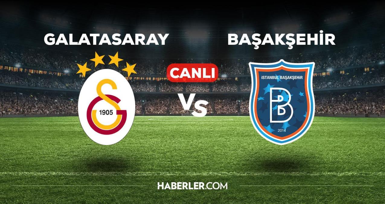 Galatasaray Başakşehir maçı CANLI izle! Galatasaray Başakşehir maçı canlı yayın izle! Galatasaray Başakşehir nereden, nasıl izlenir?