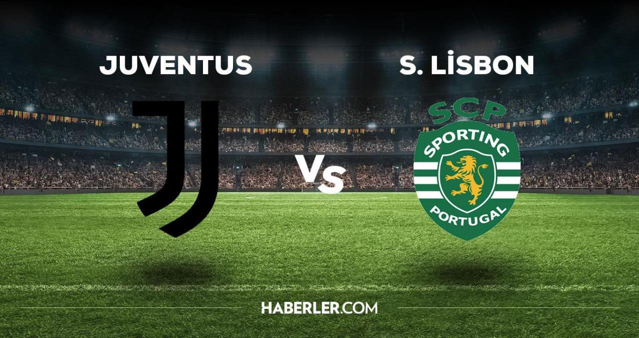 Juventus - Sporting Lisbon maçı ne vakit, saat kaçta, hangi kanalda? Juventus - Sporting Lisbon maçı saat kaçta başlayacak, nerede yayınlanacak?