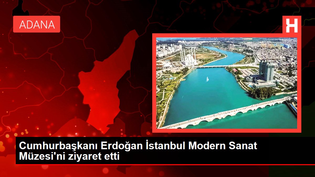 Cumhurbaşkanı Erdoğan İstanbul Çağdaş Sanat Müzesi'ni ziyaret etti