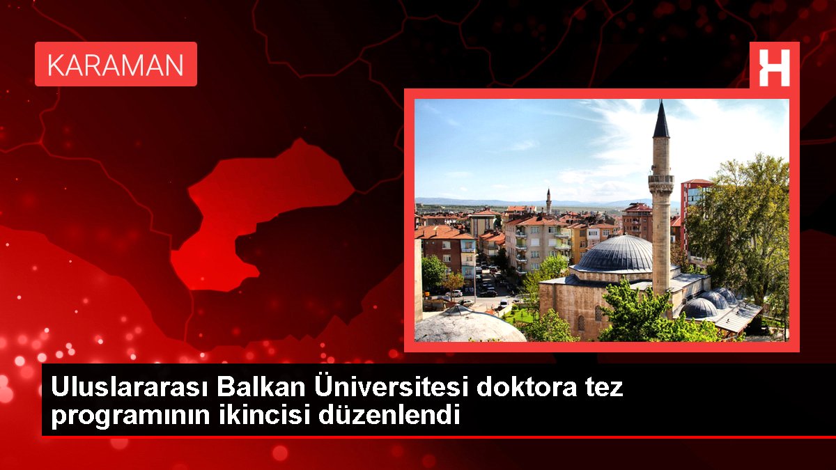 Memleketler arası Balkan Üniversitesi'nden Türk Lisanı ve Edebiyatı doktorası