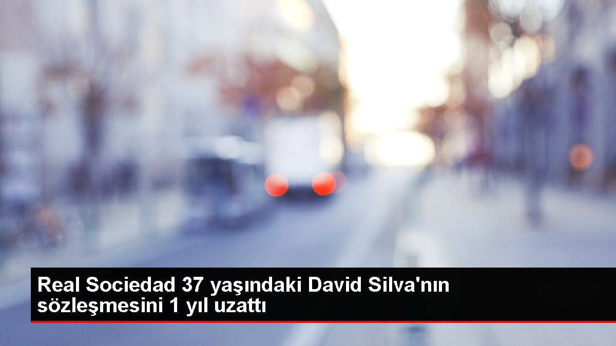 Real Sociedad 37 yaşındaki David Silva'nın mukavelesini 1 yıl uzattı
