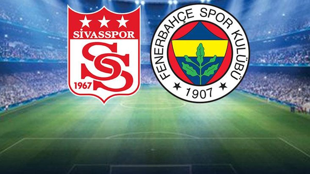 Son Dakika: Sivasspor-Fenerbahçe maçında birinci 11'ler muhakkak oldu