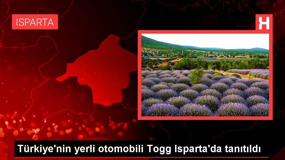 Türkiye'nin yerli arabası Togg Isparta'da tanıtıldı