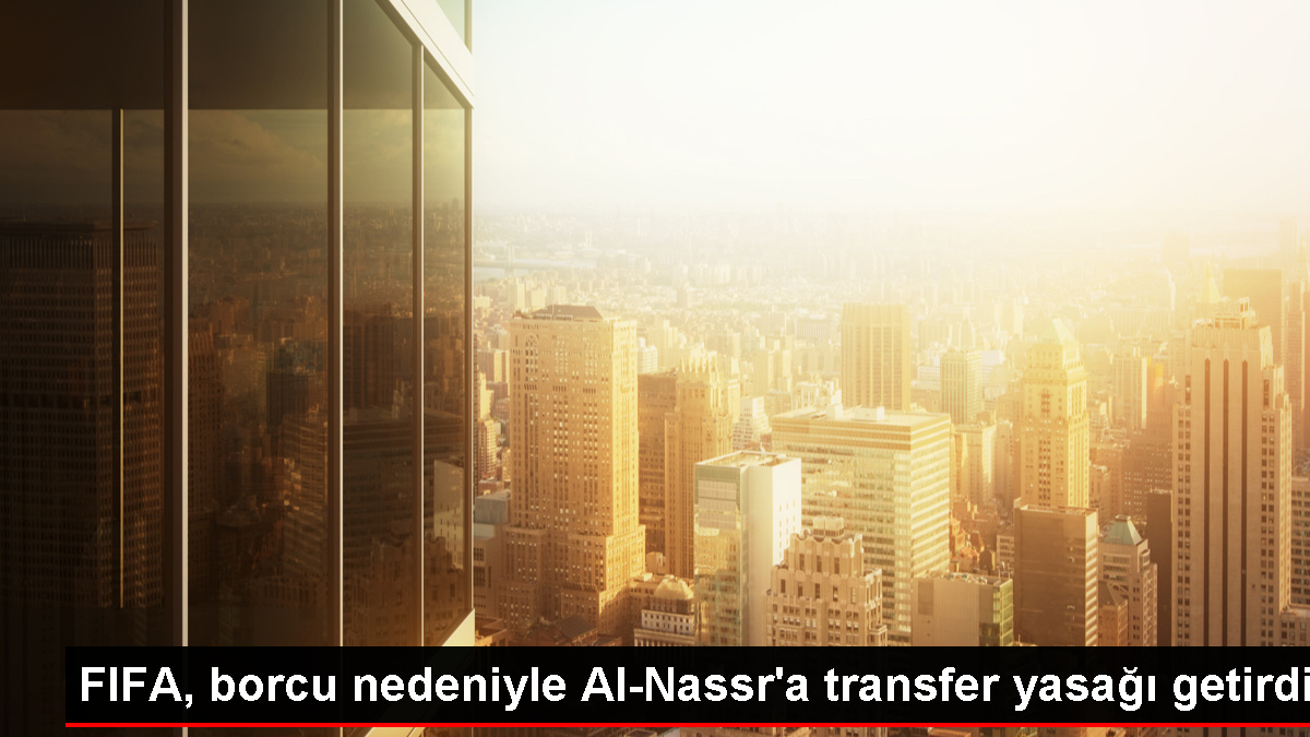 Suudi Arabistan'ın Al-Nassr Kulübü Transfer Yasağına Çarptırıldı