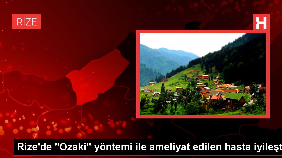 Recep Tayyip Erdoğan Üniversitesi'nde Ozaki Metoduyla Kalp Ameliyatı Muvaffakiyetle Gerçekleştirildi