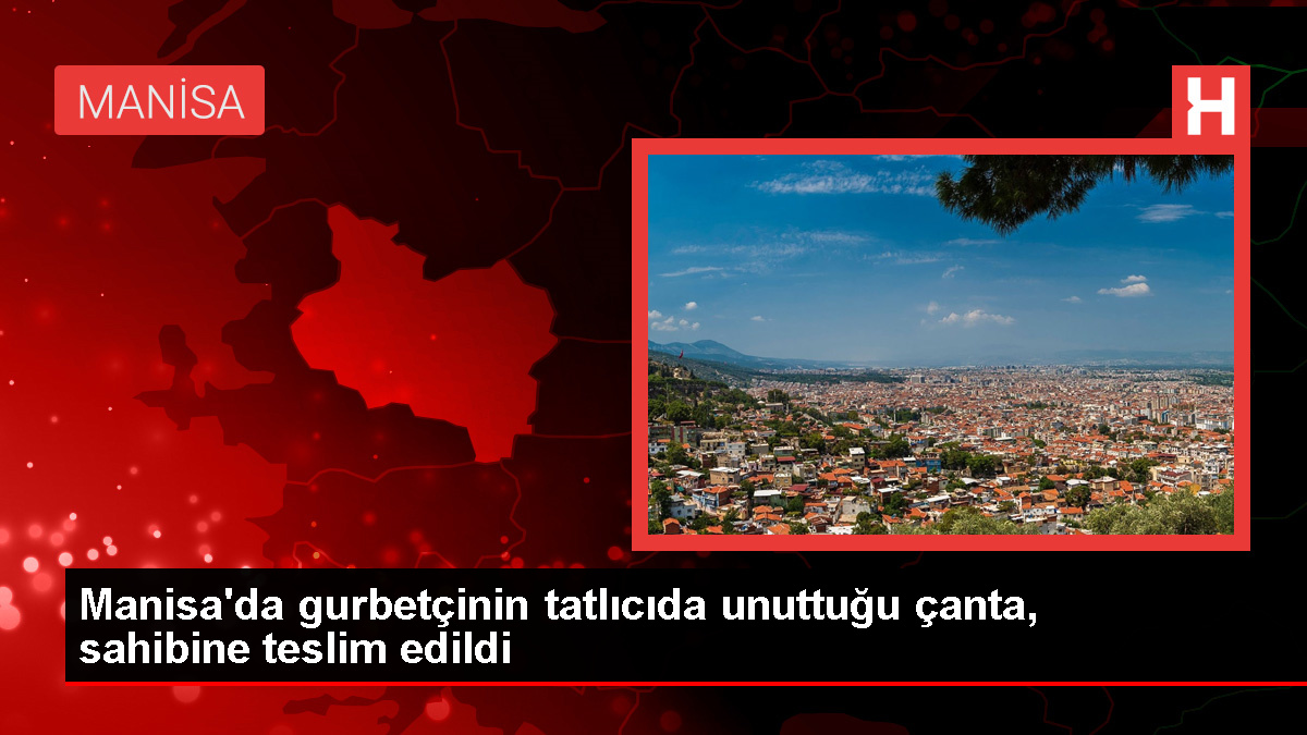 Turgutlu'da Unutulan Çanta Sahibine Teslim Edildi