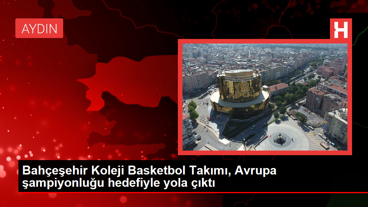 Bahçeşehir Koleji Basketbol Kadrosu, Avrupa şampiyonluğu maksadıyla yola çıktı