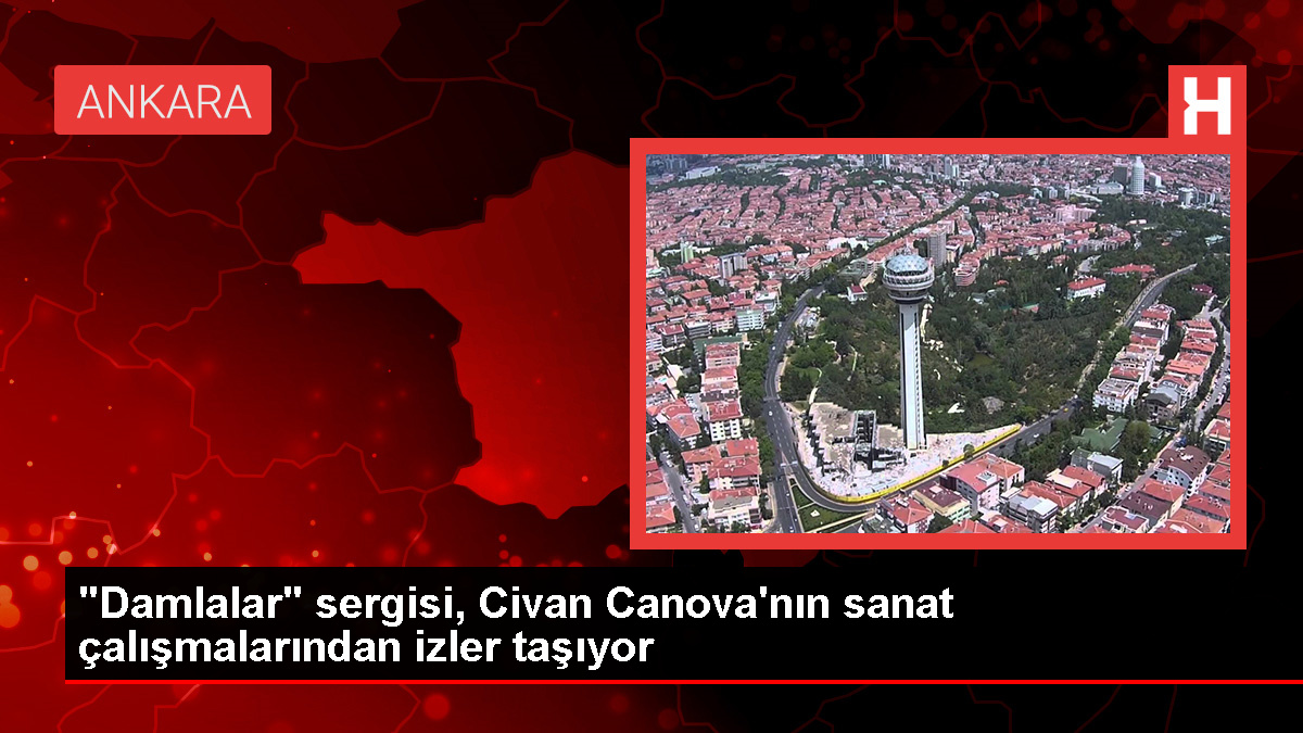 Civan Canova'nın Vasiyeti Üzerine Açılan 'Damlalar' Standı