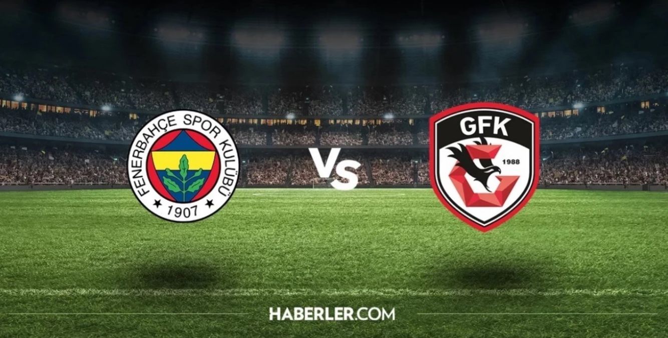 FENERBAHÇE GAZİANTEP MAÇI CANLI İZLE! 13 Ağustos Fenerbahçe - Gaziantep FK maçını ŞİFRESİZ HD İZLE! FB maçı canlı yayın!