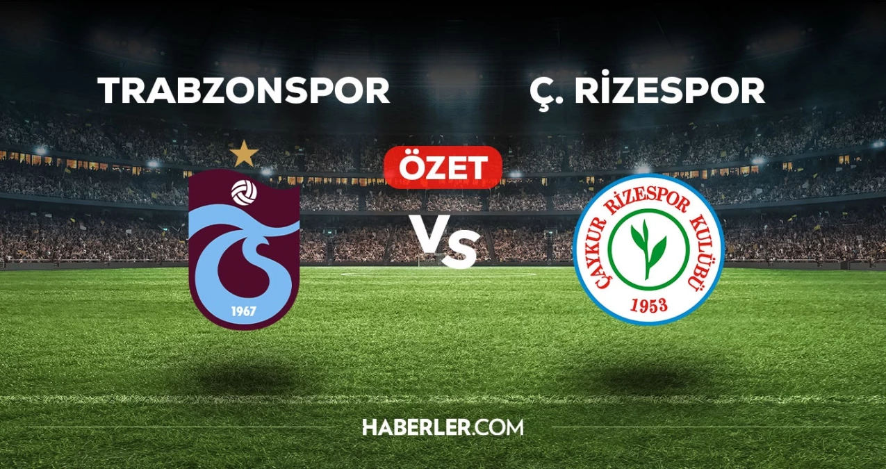 Trabzonspor Ç.Rizespor maç özeti! (VİDEO) TS Rizespor maçı özeti izle! Golleri kim attı, maç kaç kaç bitti?
