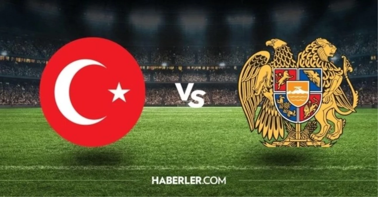 Türkiye- Ermenistan maçı ne vakit, saat kaçta, hangi kanalda?