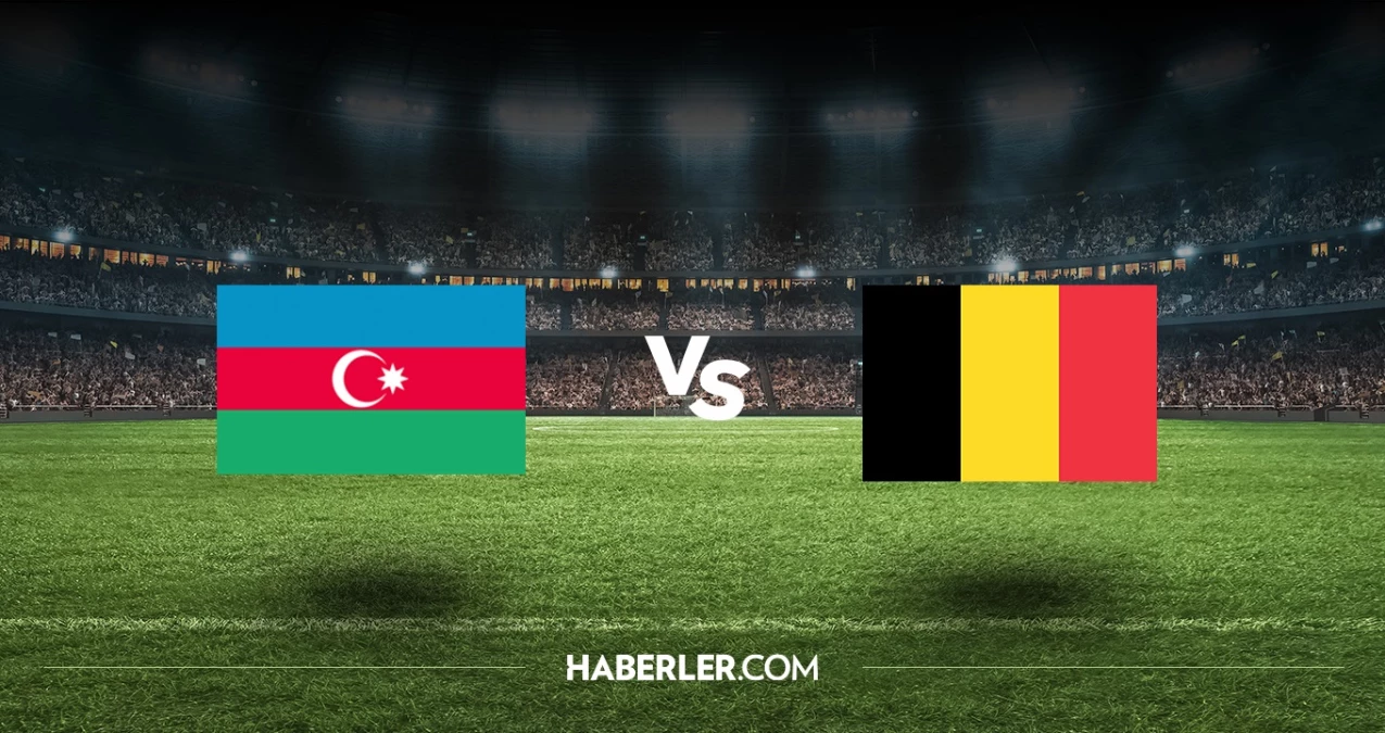 Azerbaycan - Belçika maçı canlı izle! Azerbaycan - Belçika maçı canlı izleme link var mı?